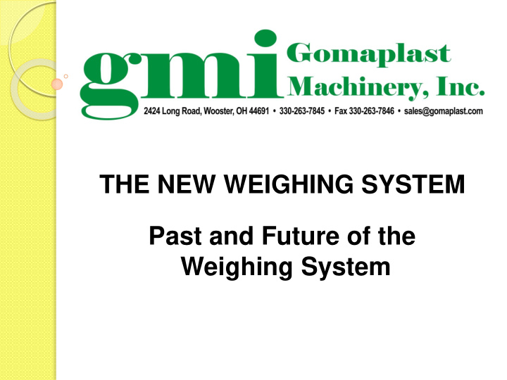 the new weighing system past and future of the weighing