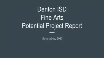 Fine Arts  Potential Project Report  November, 2017  LED Lighting Systems to replace incandescent
