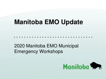 Manitoba EMO Update  . . . . . . . . . . . . . . . . . . . . . . . . . . . . . . .  2020 Manitoba