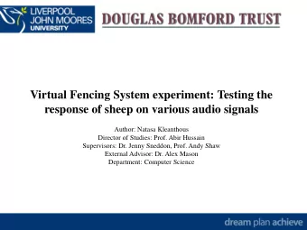 response of sheep on various audio signals  Author: Natasa Kleanthous  Director of Studies: Prof.