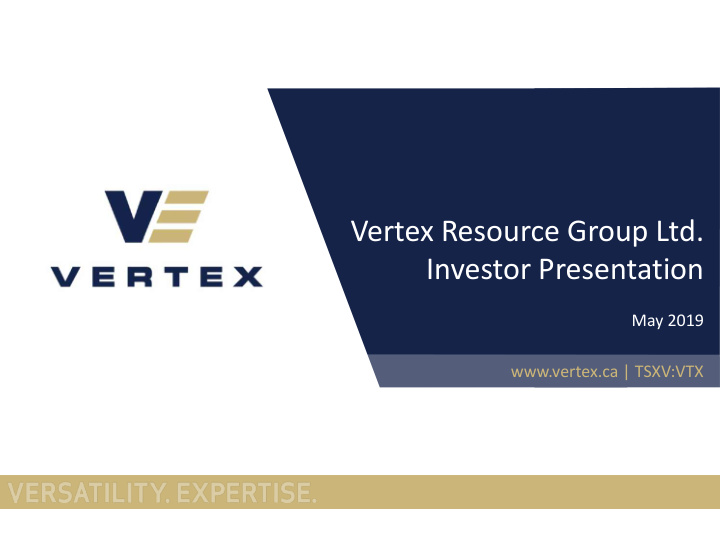 vertex resource group ltd investor presentation
