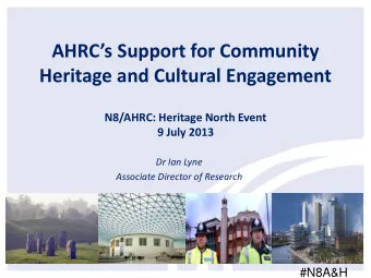 Associate Director of Research  #N8A&amp;H  Overview  Background  AHRCs Current  Delivery