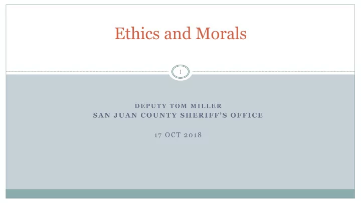 ethics and morals