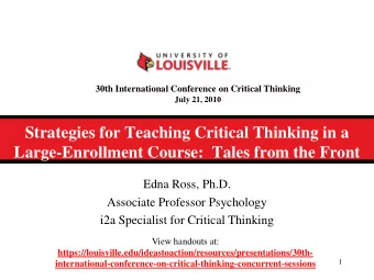Large-Enrollment Course:  Tales from the Front  Edna Ross, Ph.D.  Associate Professor Psychology