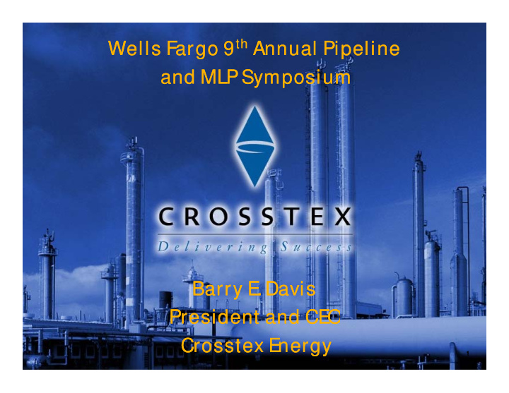 wells fargo 9 th annual pipeline wells fargo 9 th annual
