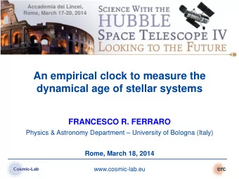 An empirical clock to measure the  dynamical age of stellar systems  FRANCESCO R. FERRARO  Physics