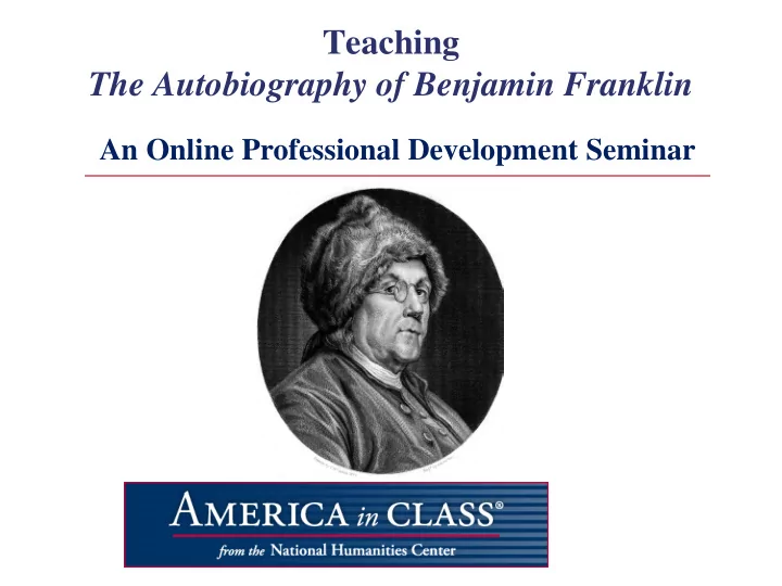 teaching the autobiography of benjamin franklin
