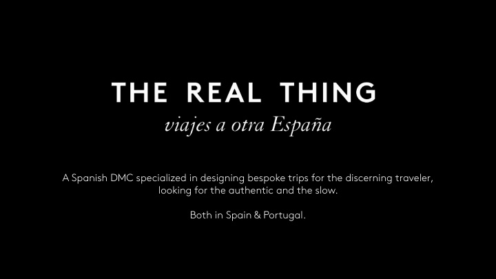 a spanish dmc specialized in designing bespoke trips for