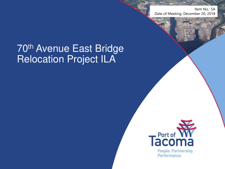 70 th avenue east bridge relocation project ila