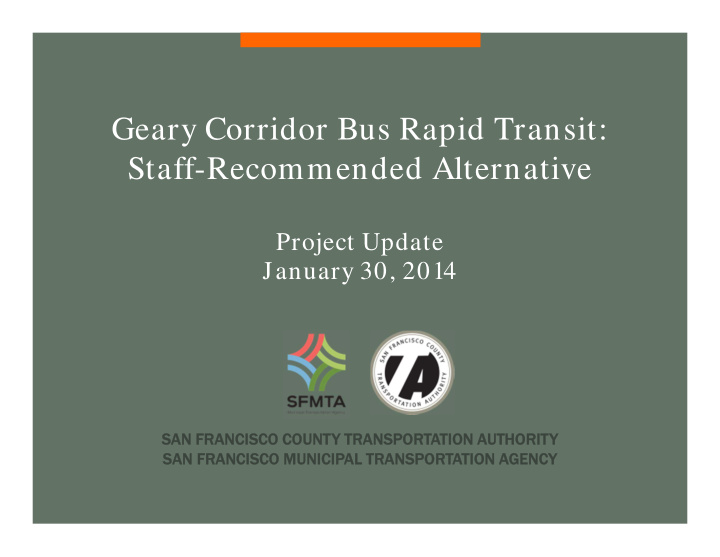 geary corridor bus rapid transit staff recommended