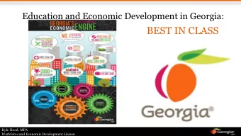 BEST IN CLASS  Kyle Hood, MPA  Workforce and Economic Development Liaison  The  Georgia  Department