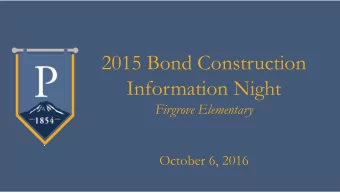 2015 Bond Construction  Information Night  Firgrove Elementary  October 6, 2016  Welcome Trivia