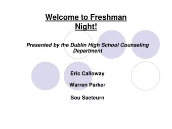 Night!  Presented by the Dublin High School Counseling  Department  Eric Calloway  Warren Parker
