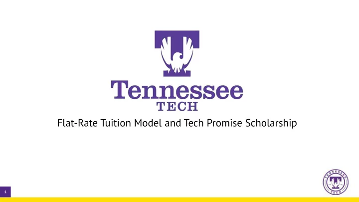 flat rate tuition model and tech promise scholarship