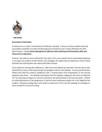 UWI SPEAK  An Evening To Remember  It started out as a simple Presentation of Certificates