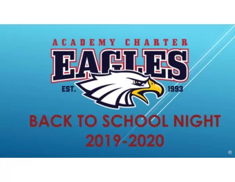 WELCOME to 20192020 School Year  Academy Charter School is a Kindergarten through 8th grade