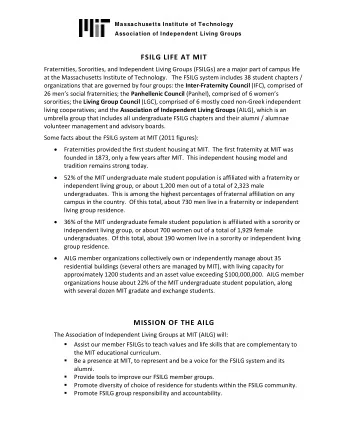 FSILG LIFE AT MIT Fraternities, Sororities, and Independent Living Groups (FSILGs) are a major part