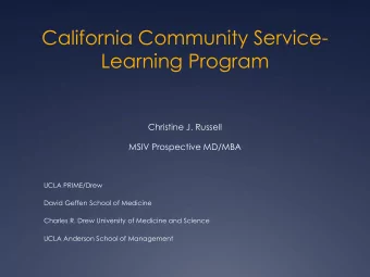 California Community Service-  Learning Program  Christine J. Russell  MSIV Prospective MD/MBA