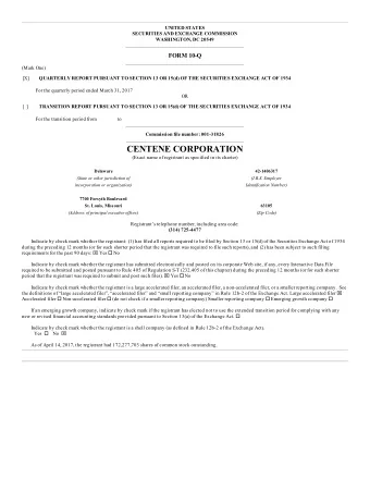 CENTENE CORPORATION  (Exact name of registrant as specified in its charter)  Delaware  42-1406317