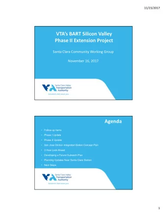 VTAs BART Silicon Valley  Phase II Extension Project  Santa Clara Community Working Group