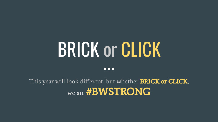 brick or click