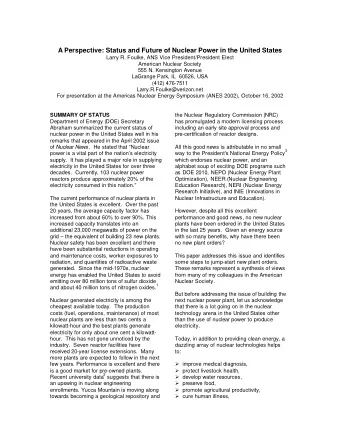 A Perspective: Status and Future of Nuclear Power in the United States  Larry R. Foulke, ANS Vice