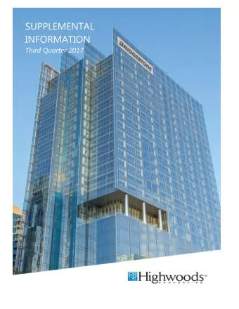 SUPPLEMENTAL  INFORMATION  Third Quarter 2017  Table of Contents  Page  Summary and Corporate