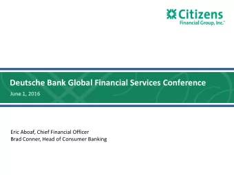 Deutsche Bank Global Financial Services Conference  June 1, 2016  Eric Aboaf, Chief Financial