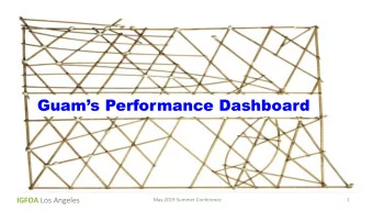 Guams Performance Dashboard IGFOA Los Angeles  May 2019 Summer Conference  1  Performance
