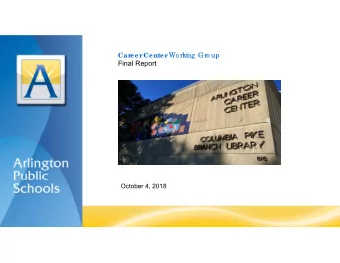 Wo rking Gro up  Car  eer  Center  Final Report  October 4, 2018  Career Center Working Group
