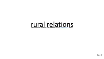 rural relations You Connect With us, we Connect You To Tomorrows India  2018 Vision  Relate