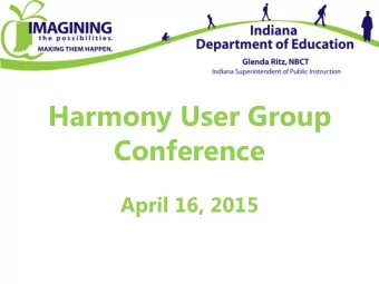 Harmony User Group  Conference  April 16, 2015  Introduction  Your STN Support Staff:  David