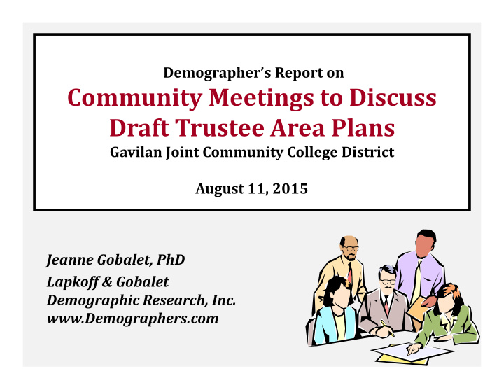 community meetings to discuss draft trustee area plans