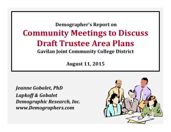 Community Meetings to Discuss Draft Trustee Area Plans Gavilan Joint Community College District