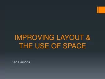 THE USE OF SPACE  Ken Parsons  Retailing is basically  shopkeepers renting  serviced space to