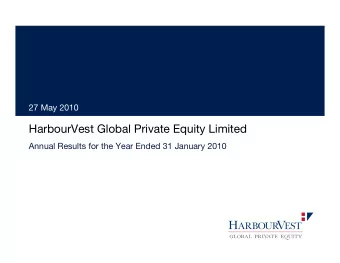 HarbourVest Global Private Equity Limited  Annual Results for the Year Ended 31 January 2010
