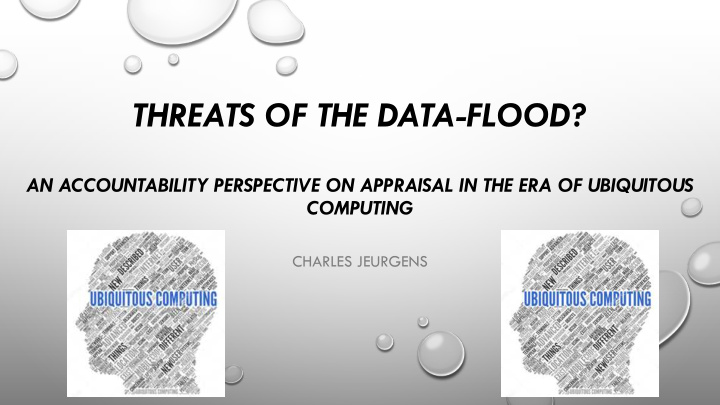 threats of the data flood