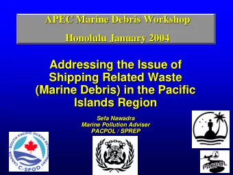 Addressing the Issue of  Addressing the Issue of  Shipping Related Waste  Shipping Related Waste