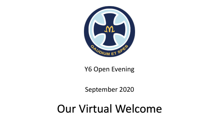 our virtual welcome welcome