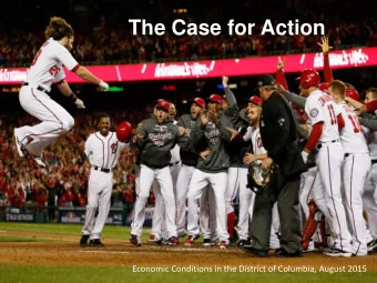 The Case for Action  Economic Conditions in the District of Columbia, August 2015