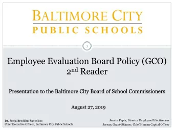 2 nd Reader  Presentation to the Baltimore City Board of School Commissioners  August 27, 2019
