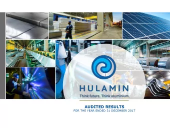 AUDITED RESULTS  FOR THE YEAR ENDED 31 DECEMBER 2017  2  AGENDA  1  OPENING REMARKS / MARKET UPDATE