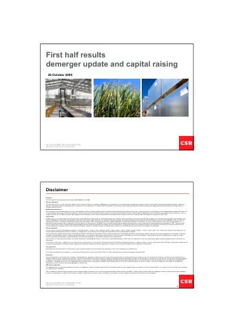 First half results  demerger update and capital raising  26 October 2009  NOT FOR DISTRIBUTION OR