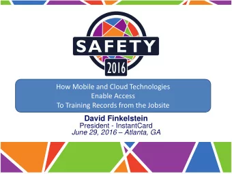 A Safety Culture requires easy access  to training records  Most safety professionals would agree