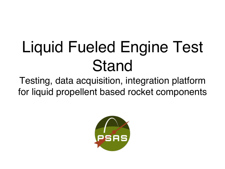 liquid fueled engine test stand