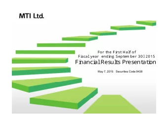 F  i  n  a  n  c  i  a  l  R  e  s  u  l  t  s  P  r  e  s  e  n  t  a  t  i  o  n  May 7, 2015