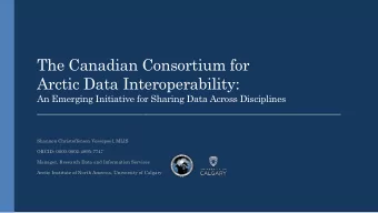 The Canadian Consortium for  Arctic Data Interoperability:  An Emerging Initiative for Sharing Data
