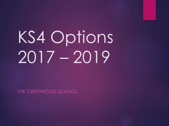 KS4 Options 2017  2019  THE CRESTWOOD SCHOOL  Pathways  Everyone will be placed on a Pathway