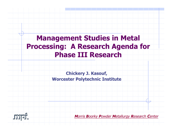 management studies in metal processing a research agenda