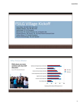 FSILG Village Kickoff Steve Baker 84 MAR 88, AILG Chair Stephen DeFalco, 83, SM 88,